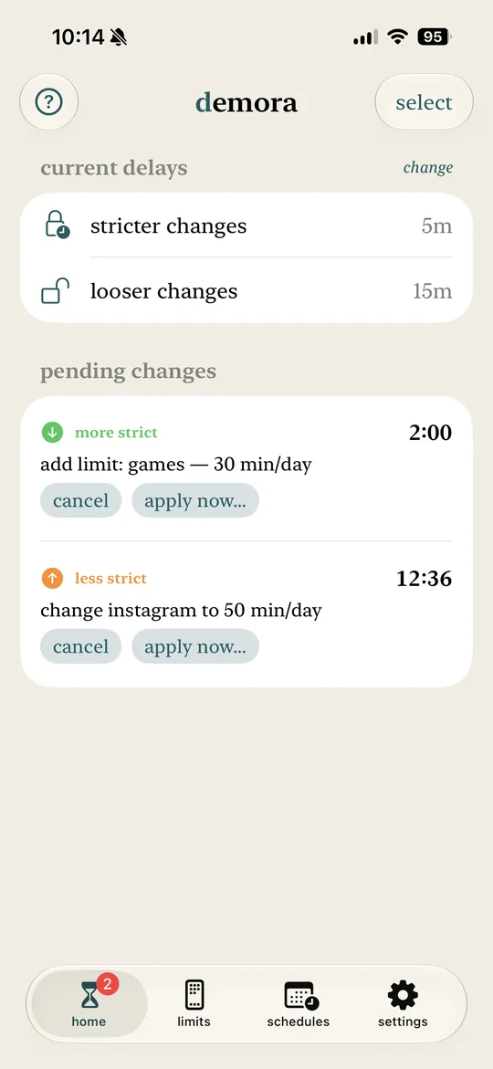 Demora's home screen: two pending changes, each counting down before it takes effect